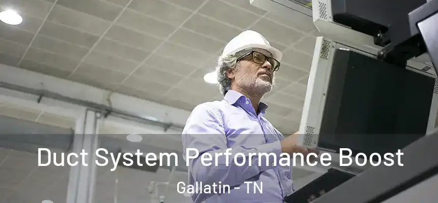  Duct System Performance Boost Gallatin - TN